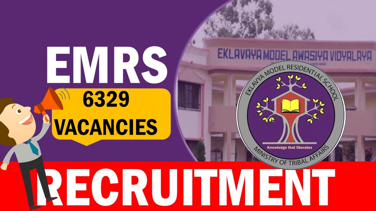 EMRS Recruitment 2023 Released Notification for Mega Vacancies: Check Post, Salary, Age, Qualification and How to Apply