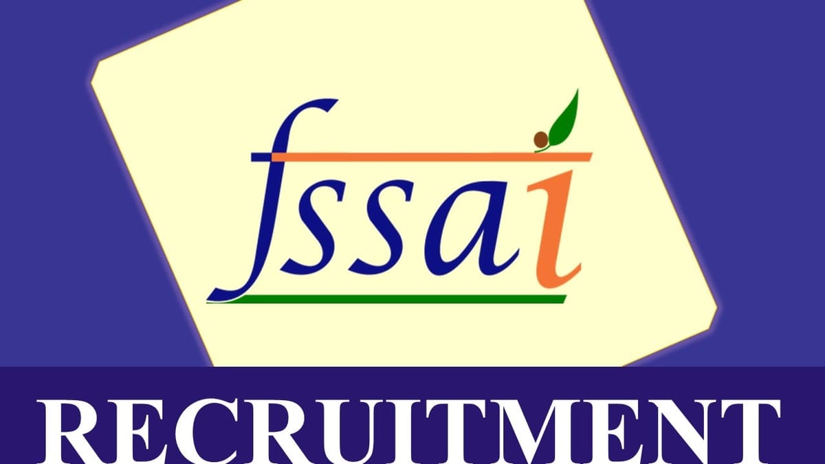 FSSAI Recruitment 2023: Check Post, Eligibility, Pay Scale, Age Limit and How to Apply
