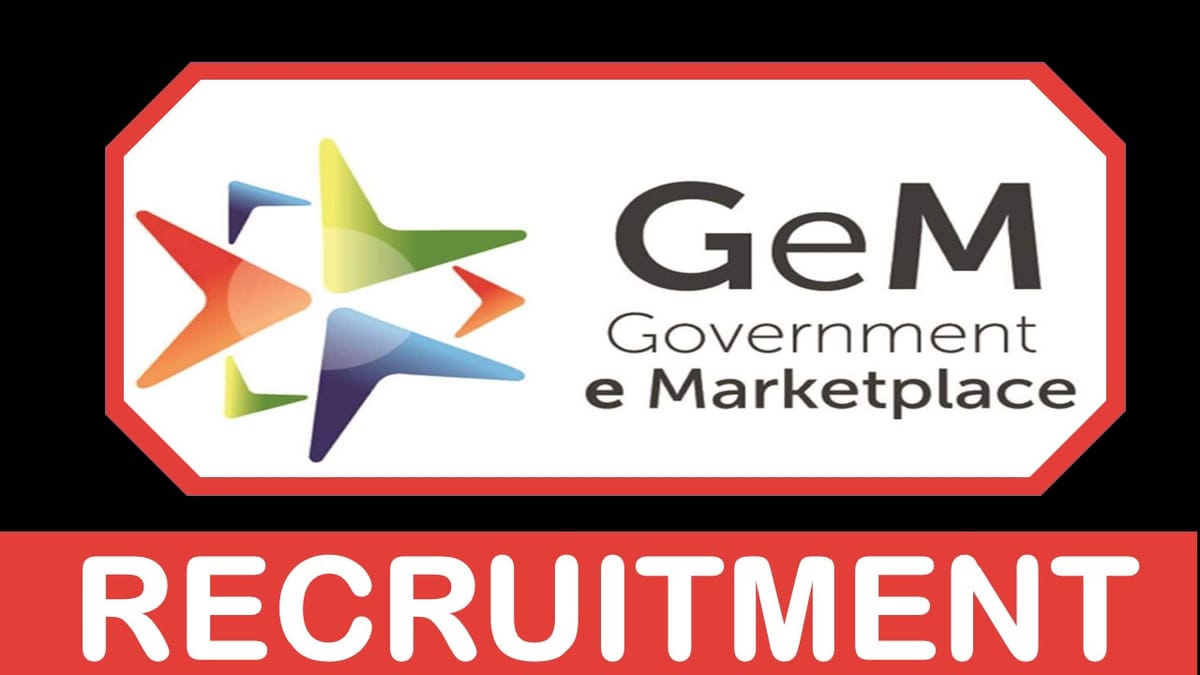 Government e-Marketplace Recruitment 2023 for Director: Check Posts, Eligibility, Salary and How to Apply