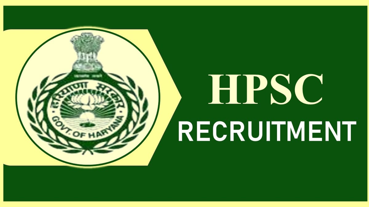 HPSC Recruitment 2023: Notification Released for Manager, Check Vacancy, Age, Qualification and Other Vital Details