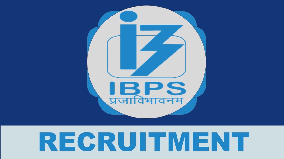 IBPS Recruitment 2023: Check Post, Qualification, Salary and How to Apply