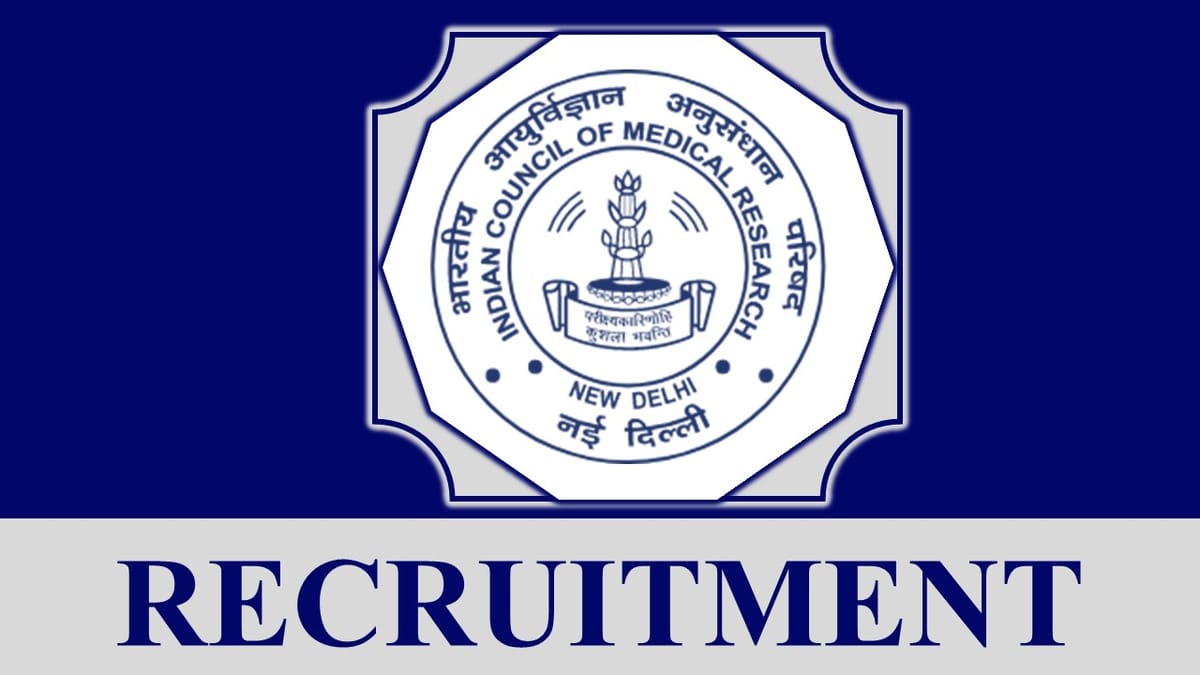 ICMR Recruitment 2023 for Assistant: Check Salary, Age, Qualification and How to Apply
