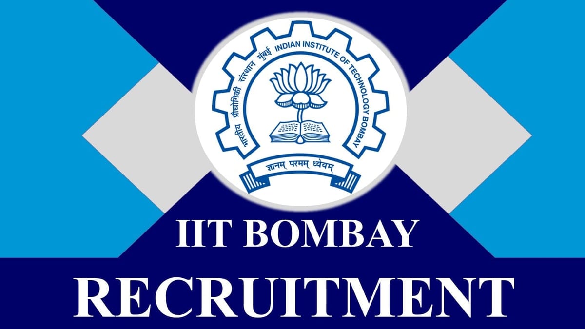 IIT Bombay Recruitment 2023: Check Post, Vacancies, Age, Salary, Qualification and How to Apply