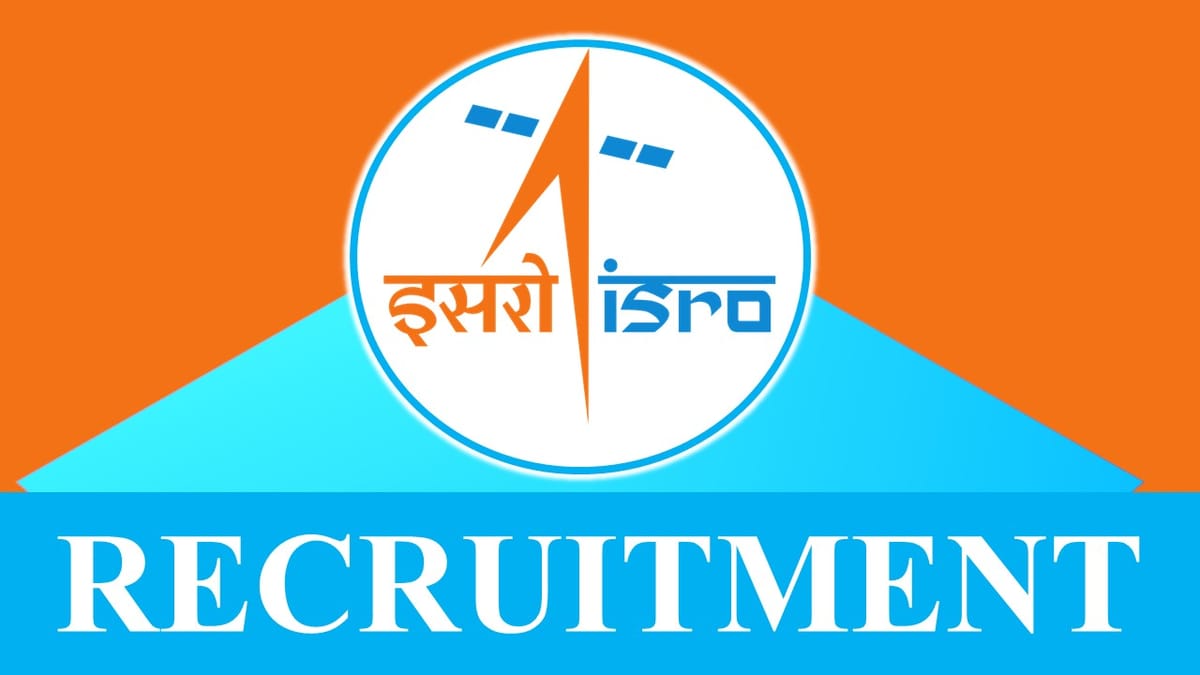 ISRO Recruitment 2023 Releases Notification for 60+ Vacancies: Monthly Salary 208700, Check Post, Qualification, and Applying Procedure