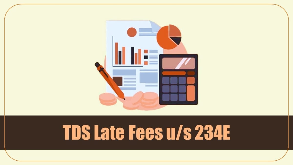 Income Tax Amendment levying TDS late filing fee u/s 234E applicable w.e.f. 01.06.2015: ITAT