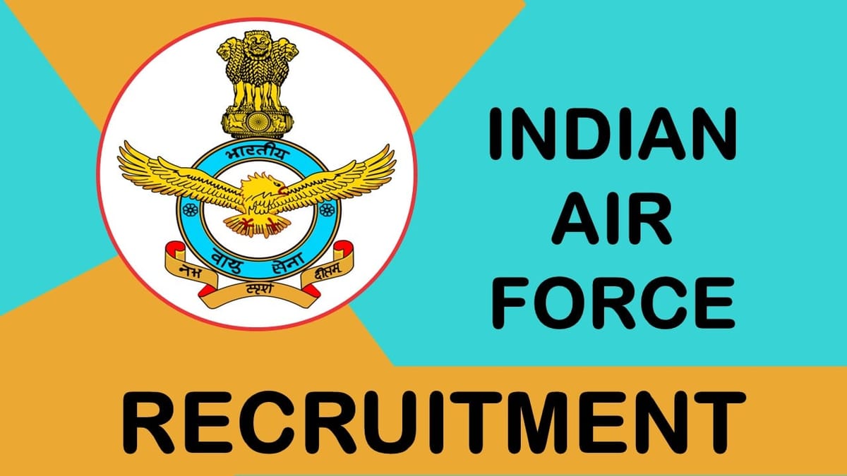Indian Air Force Recruitment 2023 for Both Male and Female Candidates: Check Posts, Age, Salary, and Process to Apply
