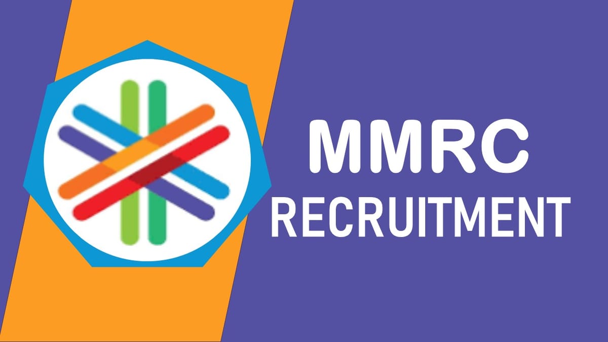 MMRC Recruitment 2023: Monthly Salary up to 280000, Check Posts, Qualification and How to Apply