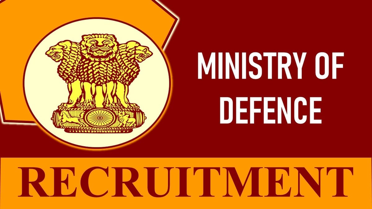 Ministry of Defence Recruitment 2023: Check Vacancies, Posts, Age, Salary, Qualification and Other Vital Details