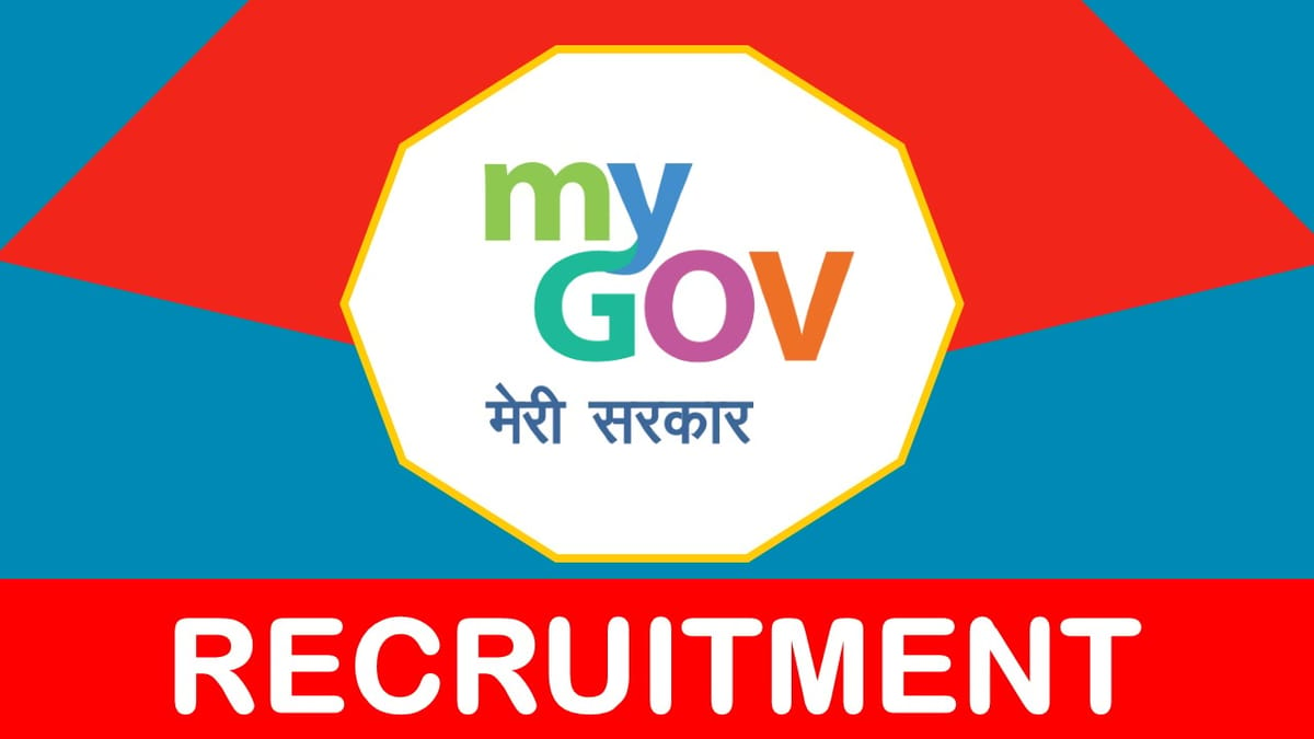My Gov Recruitment 2023 Notification Out for New Post: Check Post, Qualification, Experience, and How to Apply