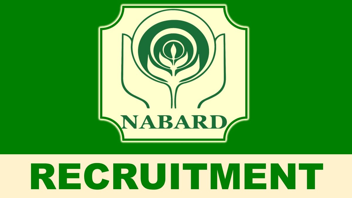 NABARD Recruitment 2023 New Notification Out: Check Post, Age, Salary, Qualification and Process to Apply