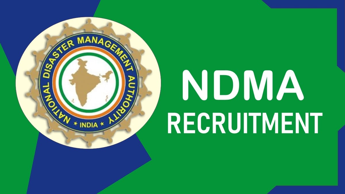 NDMA Recruitment 2023 Released New Notification: Check Vacancies, Age, Salary, Qualification and Other Vital Details