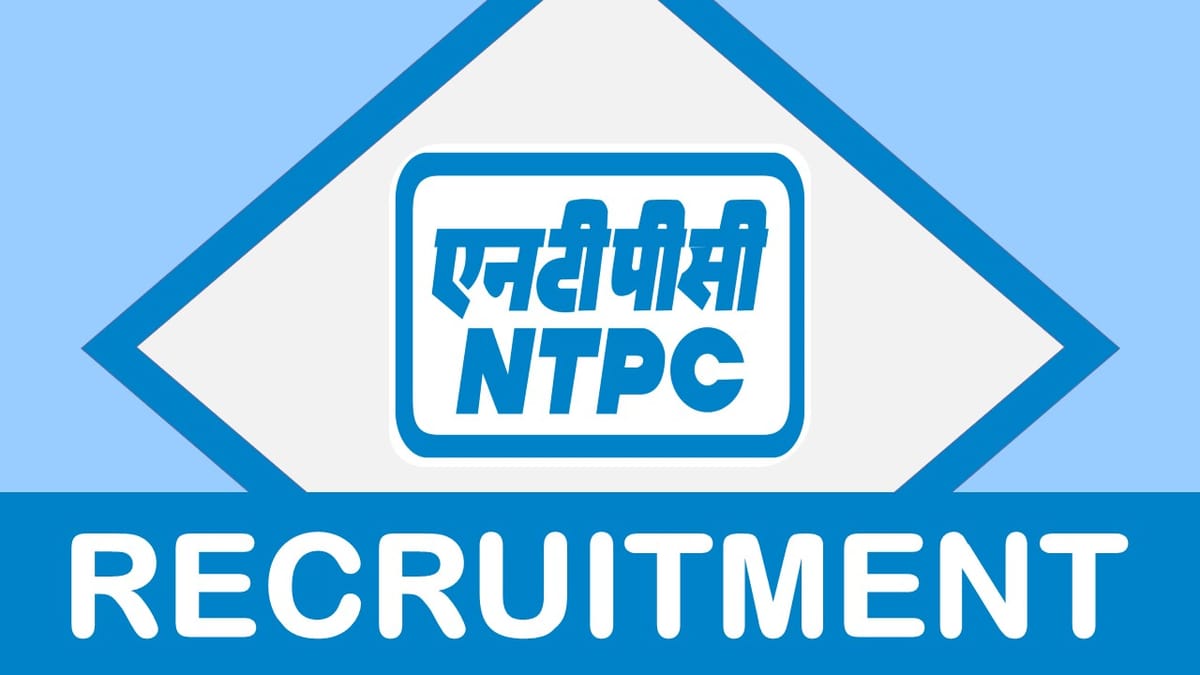 NTPC Recruitment 2023: Check Post Name, Qualifications, Age Limit, and Other Vital Details