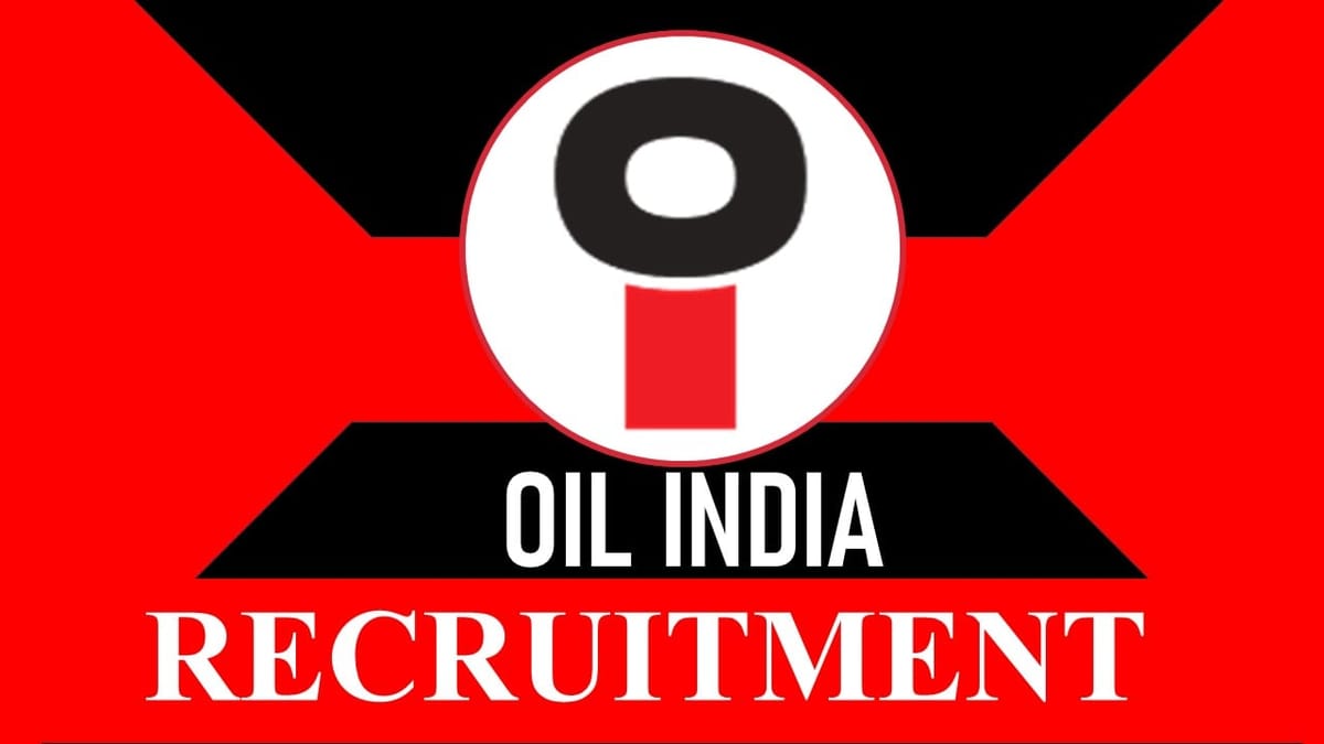Oil India Recruitment 2023: Check Post, Vacancies, Age, Salary, Qualification and Other Vital Details