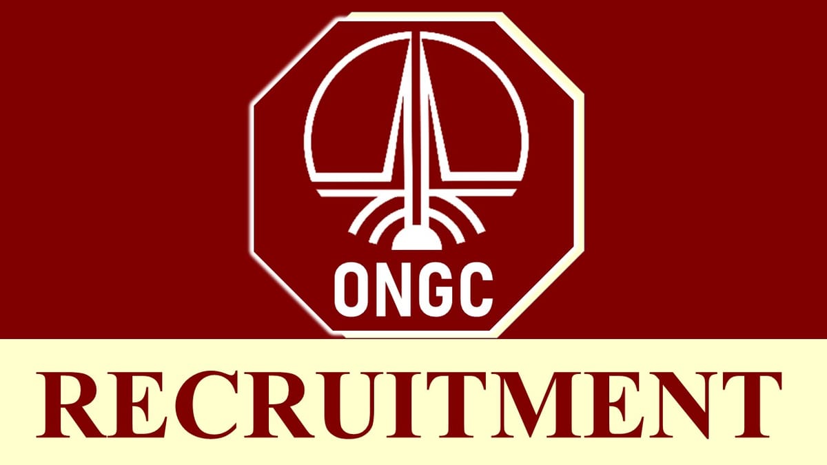 ONGC Recruitment 2023 Released New Notification: Check Post, Salary, Age, Qualification and How to Apply