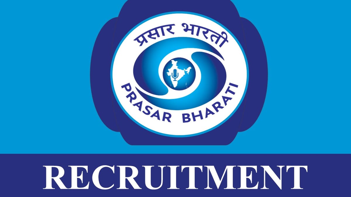 Prasar Bharati Recruitment 2023: Check Post, Age Limit, Pay Scale, Qualification and How to Apply