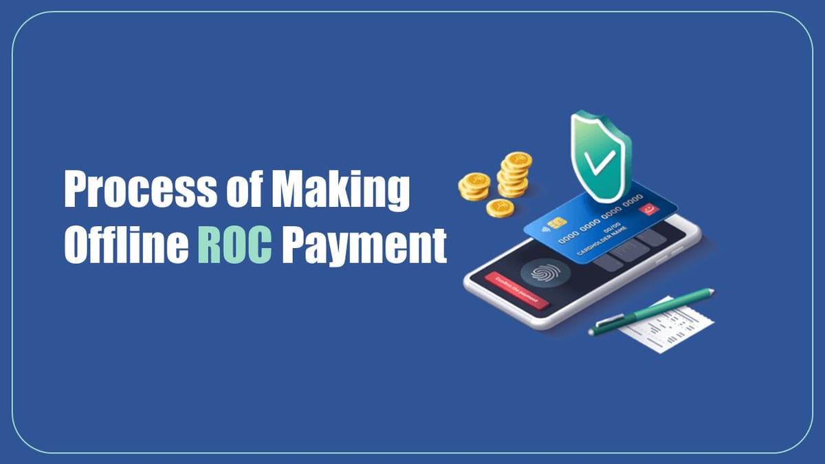 MCA: Process of Making Offline ROC Payment