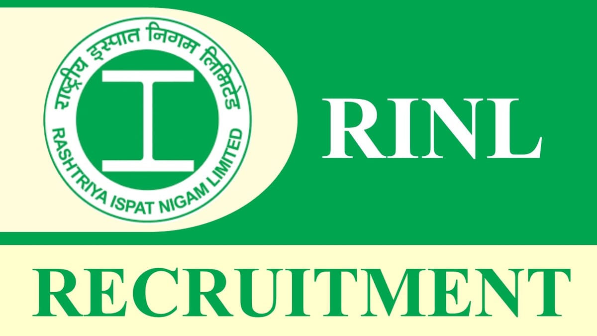 RINL-VSP Recruitment 2023: 250 Vacancies, Check Post Name, Salary, Eligibility Requirements, How to Apply