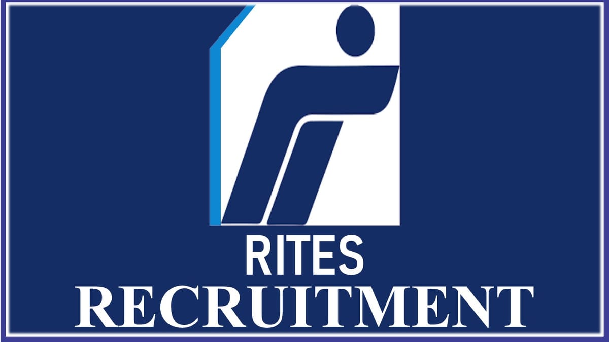 RITES Recruitment 2023 for 70+ Vacancies: Annual CTC Up to 525033, Check Posts, Qualification and Other Important Details