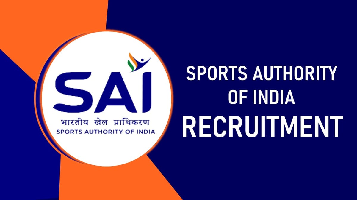 SAI Recruitment 2023: Monthly Salary up to 100000, Check Post, Eligibility, Age Limit and How to Apply