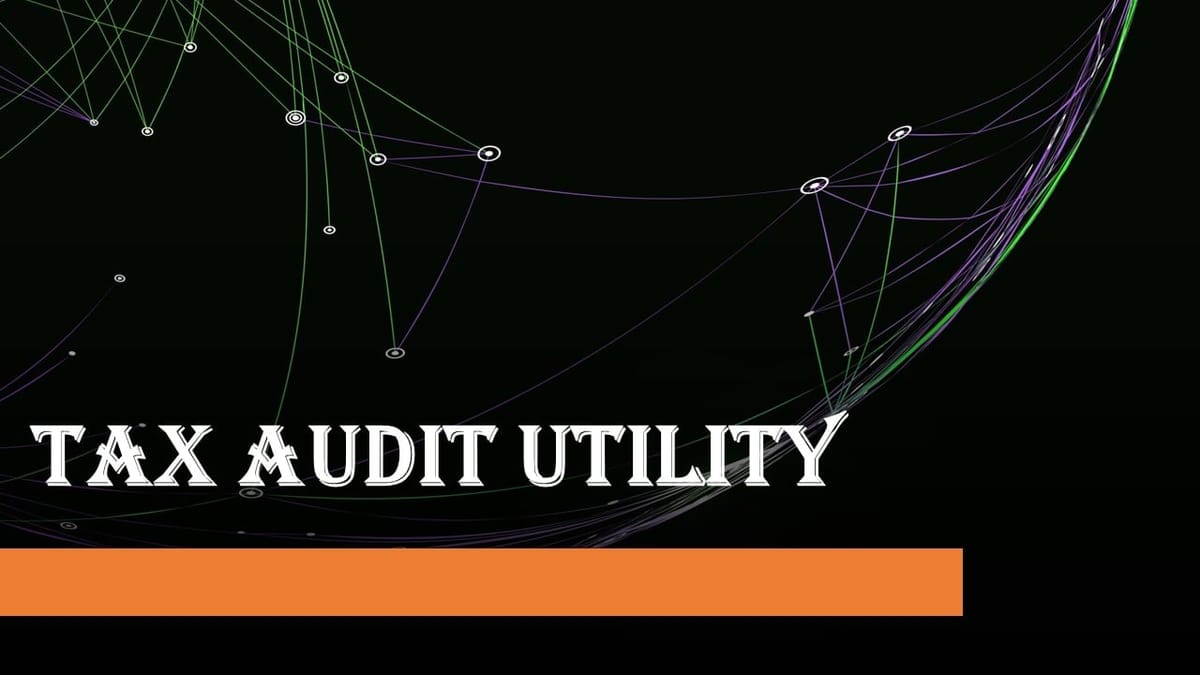 Tax Audit Utility for FY 2022-23/ AY 2023-24 available on Income Tax Portal