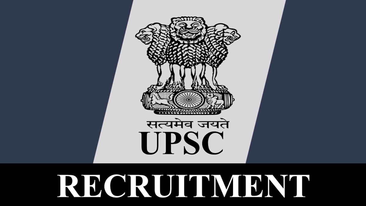 UPSC Recruitment 2023: Monthly Salary Up to 177500, Check Post, Age, Qualification and How to Apply