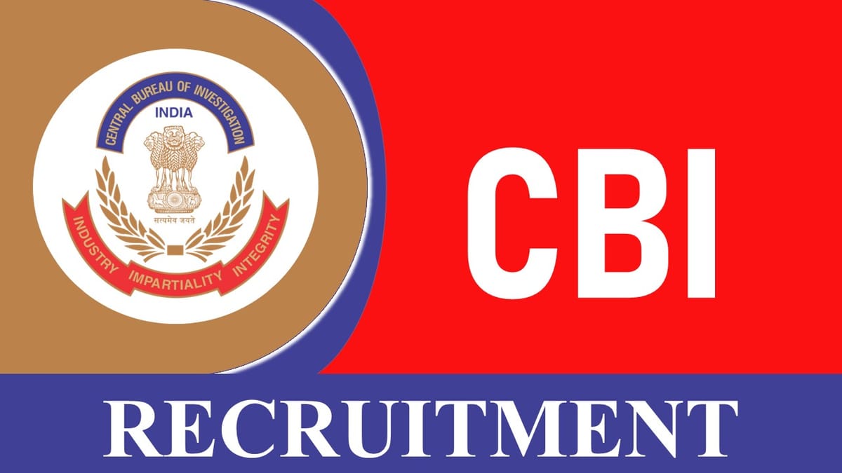 CBI Recruitment 2023 Notification Out for Consultants: Check Post Details, Pay Scale and How to Apply