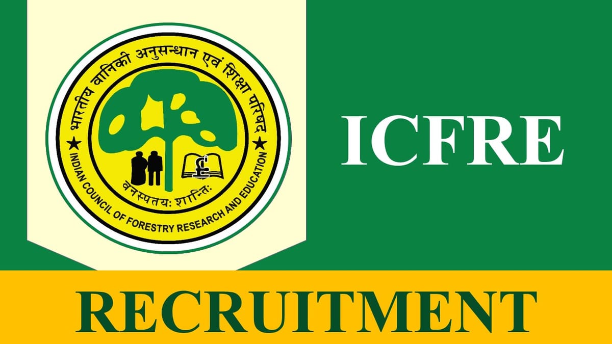 ICFRE Recruitment 2023 New Notificiation Out for Various Posts: Walk-in-Interview, Check Vacancies, Qualification and How to Apply