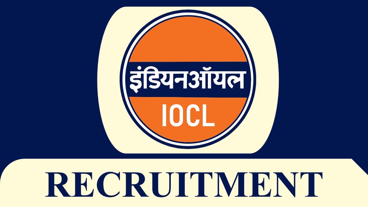IOCL Recruitment 2023: Check Post, Qualification, Eligibility, Pay Scale and How to Apply