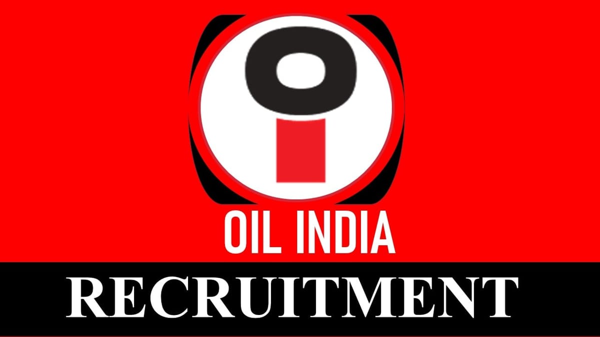 OIL Recruitment 2023: Monthly Salary Upto 100000, Check Posts, Qualification, Age and Other Details