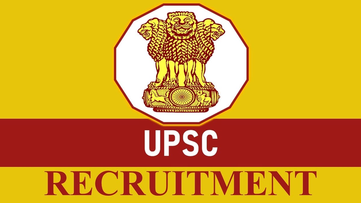 UPSC Recruitment 2023: Monthly Salary 177500, Check Post and Other Relevant Details