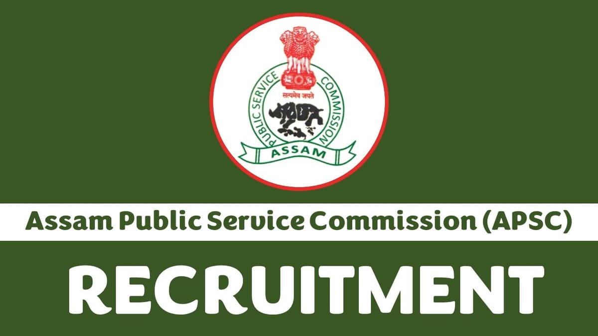 APSC Recruitment 2023: Monthly Salary up to 97000, Check Vacancy, Post, Age, Qualification and Process to Apply