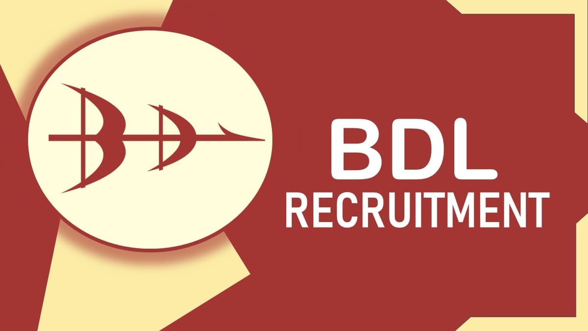 BDL Recruitment 2023 for 40+ Vacancies: Check Posts, Age, Qualification, Salary and Other Vital Details