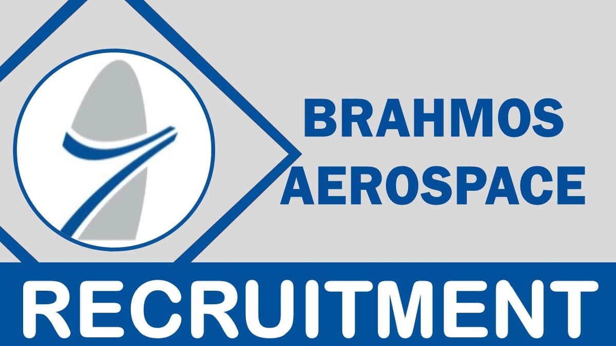 BrahMos Recruitment 2023: Monthly Salary up to 171070, Check Post, Qualification and How to Apply