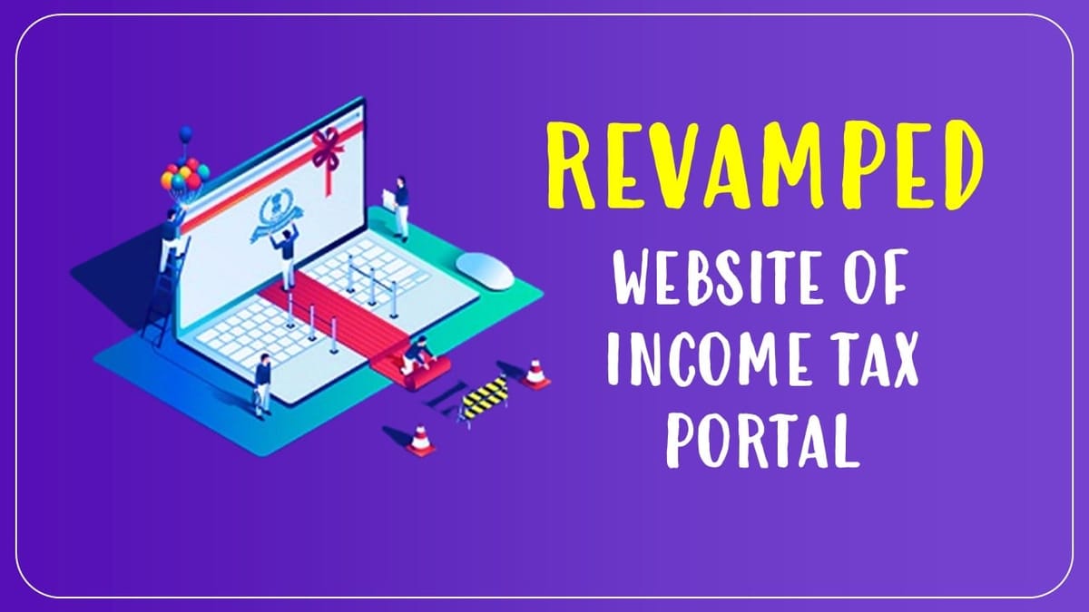 CBDT launched updated website of Income Tax Portal