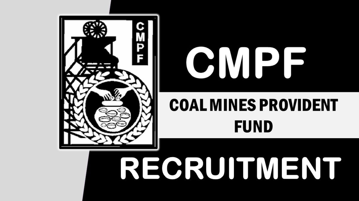 CMPF Recruitment 2023: Check Posts, Qualification, Pay Scale and Other Important Details
