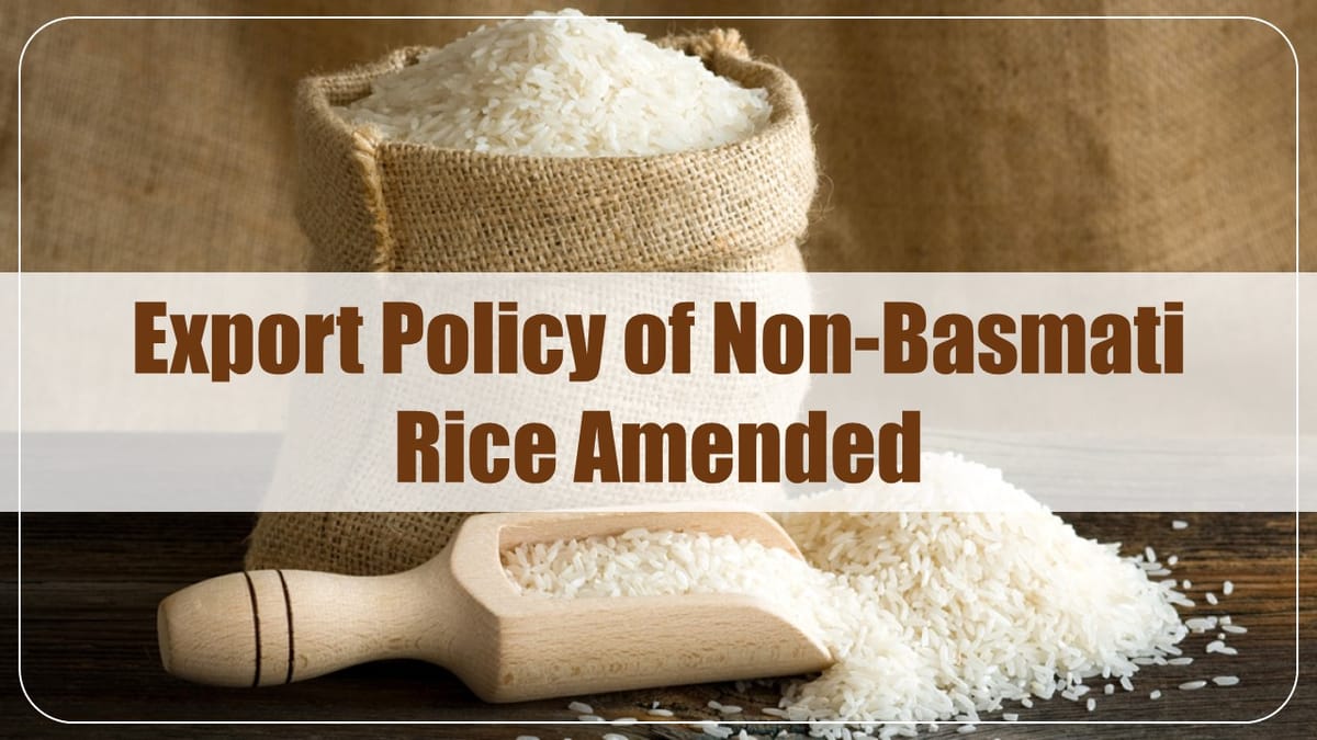 DGFT amends Export Policy of Non-Basmati Rice