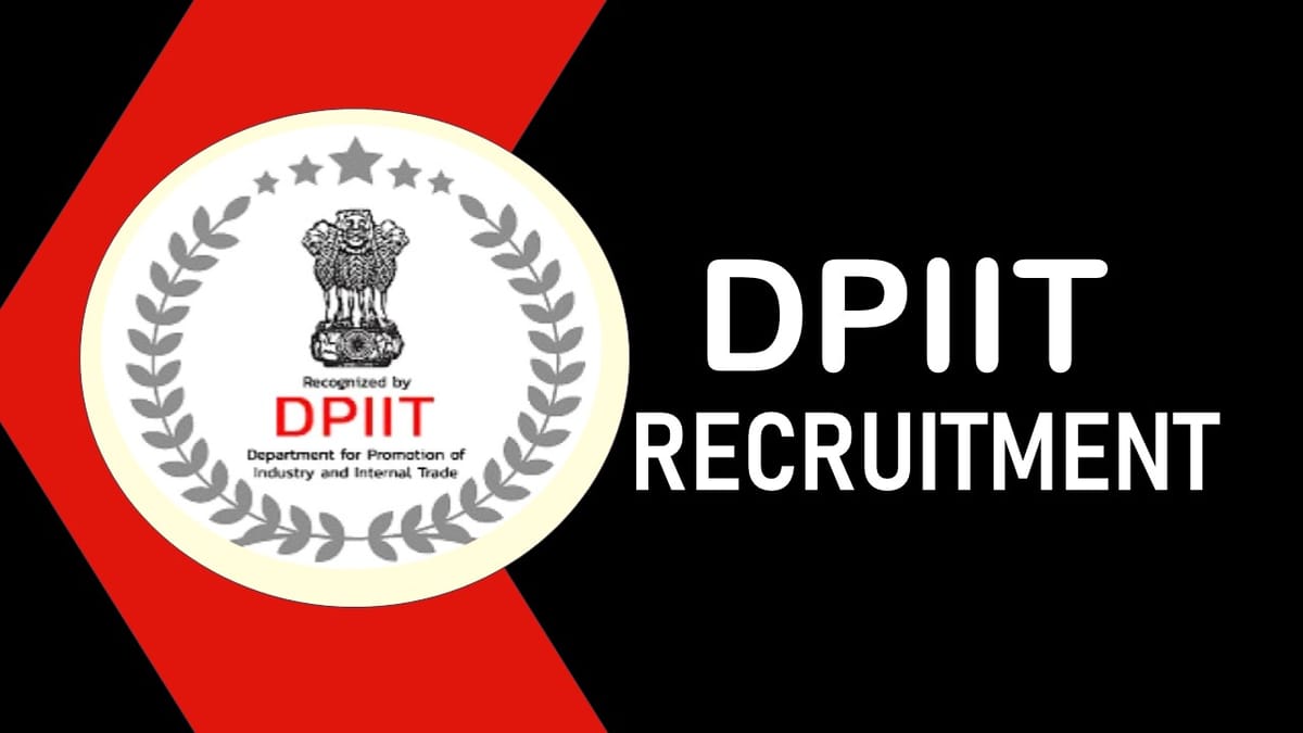 DPIIT Recruitment 2023: Check Post, Eligibility, Pay Scale and Other Important Details