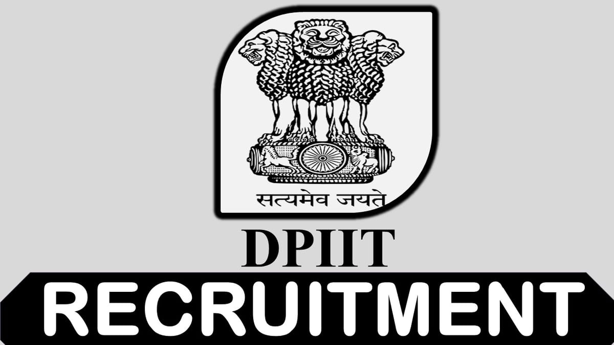DPIIT Recruitment 2023: Monthly Salary up to 220000, Check Post, Eligibility and How to Apply
