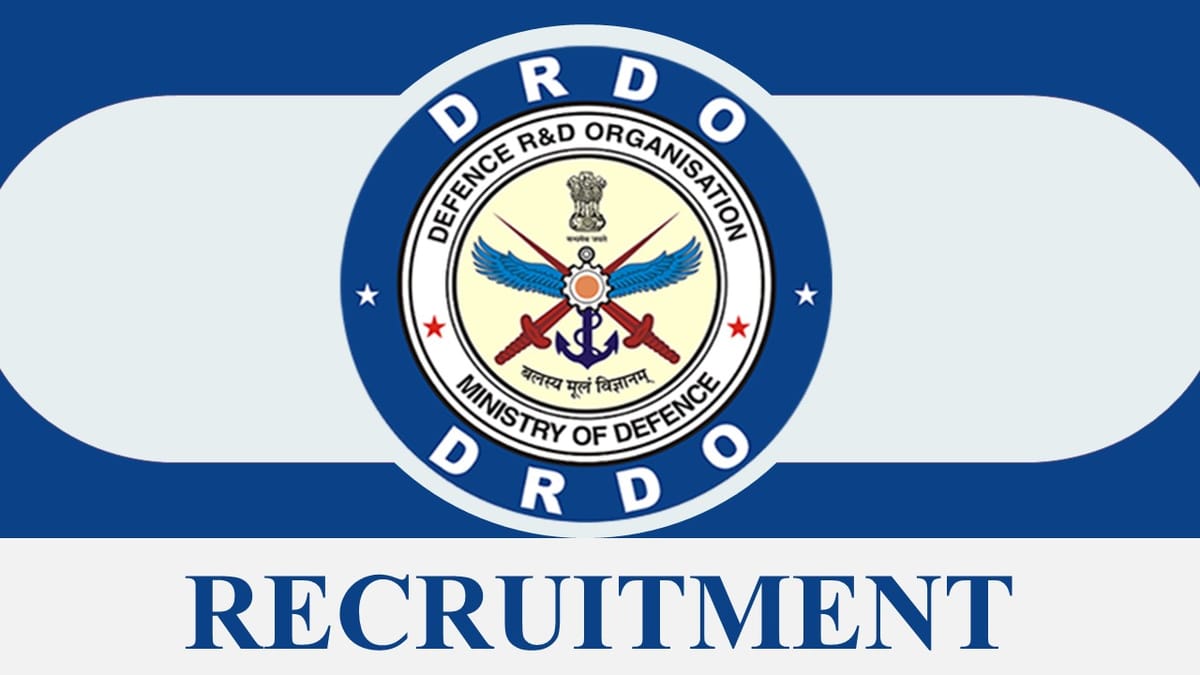 DRDO Recruitment 2023 Released Notification: Check Posts, Vancanies, Qualification, and Application Procedure