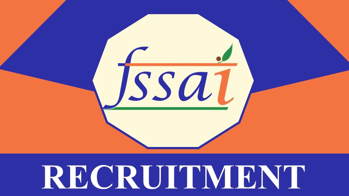 FSSAI Recruitment 2023: Monthly Salary Up to 218200, Check Vacancy, Post, Age, Salary, Qualification and Process to Apply