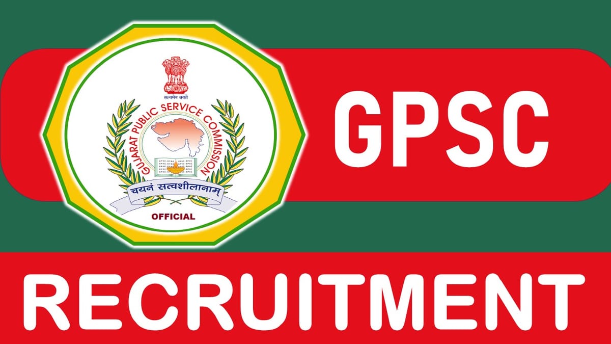 GPSC Recruitment 2023: Monthly Salary up to 126600, Check Vacancies, Post, Age, Salary, Qualification and How to Apply