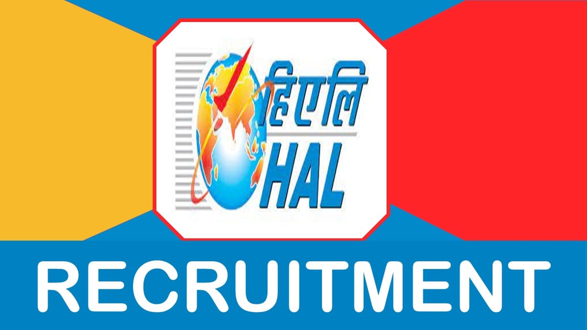 HAL Recruitment 2023 Released New Notification: Check Post, Qualification and How to Apply