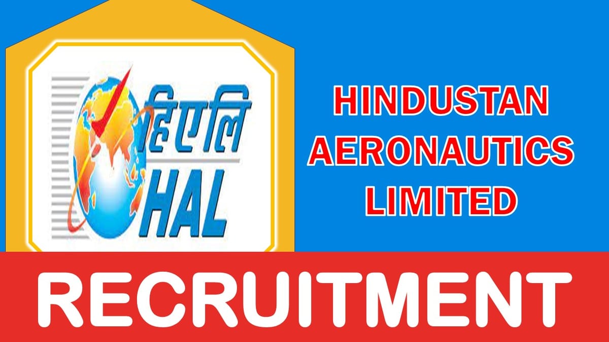 HAL Recruitment 2023: New Notification Out, Check Post, Vacancy, Qualification, Experience and Process to Apply