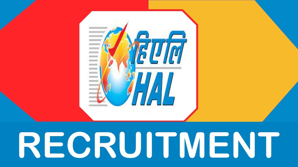 HAL Recruitment 2023: Notification Out, Check Posts, Salary, Age, Qualification and How to Apply