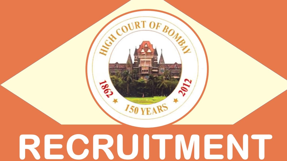 Bombay High Court Recruitment 2023: Check Post, Salary, Age, Qualification and How to Apply