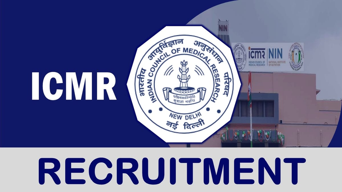ICMR Recruitment 2023: Check Post, Qualification, Salary and How to Apply