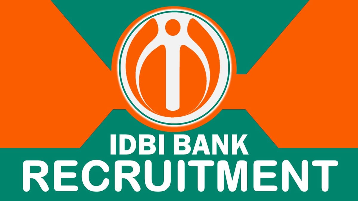 IDBI Bank Recruitment 2023 Released New Notification: Check Post, Vacancy, Experience, and Process to Apply