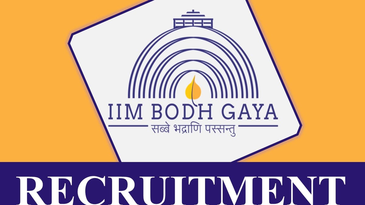 IIM Bodh Gaya Recruitment 2023: Monthly Salary Up to 98200, Check Post, Salary, Age, Qualification and How to Apply