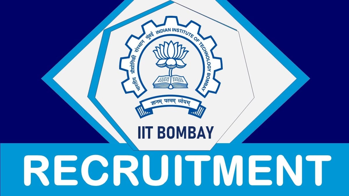 IIT Bombay Recruitment 2023: Monthly Salary upto 50400, Check Post, Qualification, Age, Selection process and How to Apply