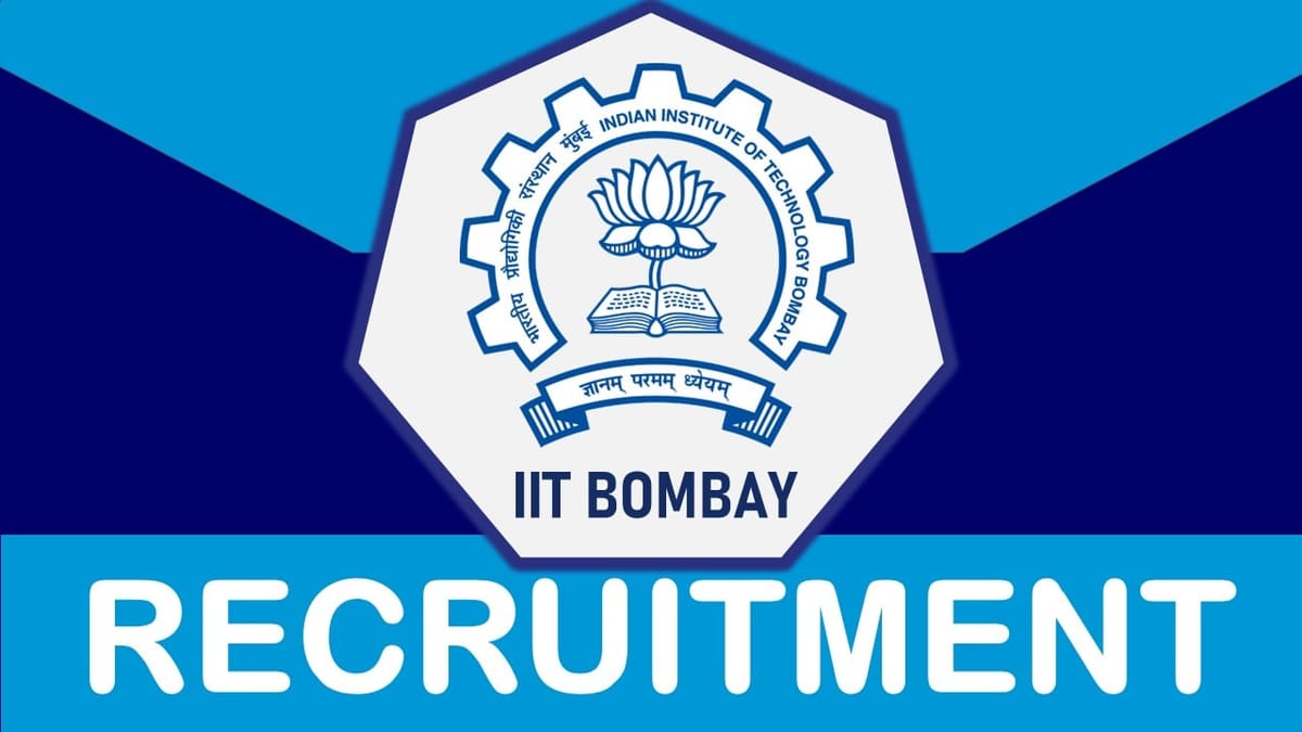 IIT Bombay Recruitment 2023: Check Post, Vacancy, Salary, Eligibility, and Process to Apply